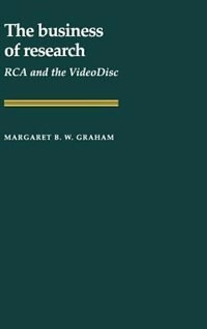 the Business of Research: RCA and VideoDisc