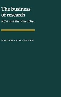 the Business of Research: RCA and VideoDisc