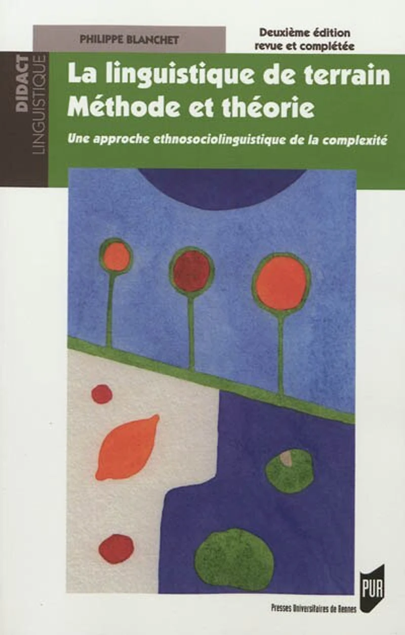 La linguistique de terrain: méthode et théorie