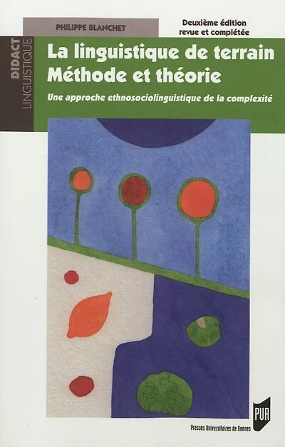La linguistique de terrain: méthode et théorie