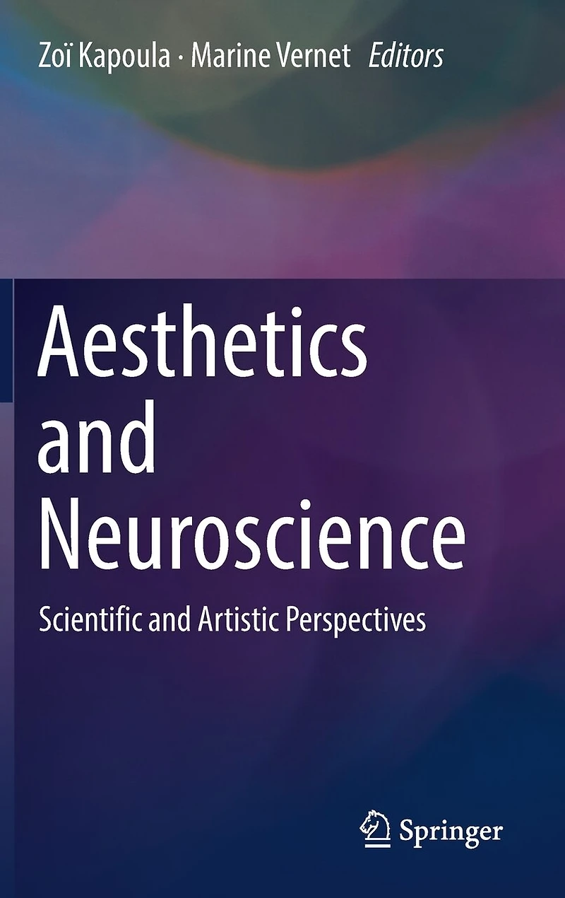 Aesthetics and Neuroscience: Scientific Artistic Perspectives