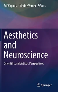 Aesthetics and Neuroscience: Scientific Artistic Perspectives