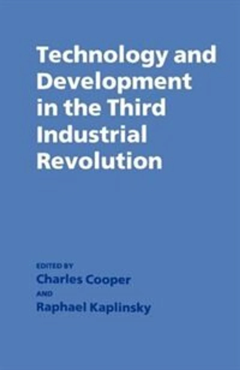 Technology and Development the Third Industrial Revolution