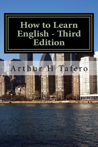 How to Learn English - Third Edition: American English