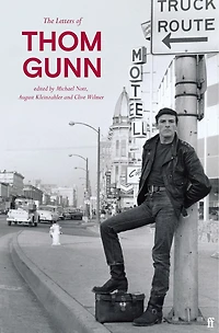 The Letters Of Thom Gunn