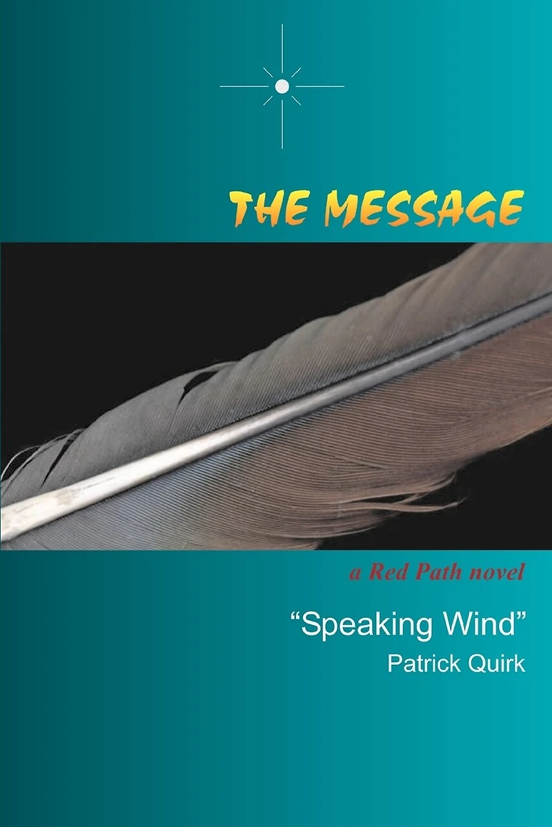 The Message: a Red Path novel