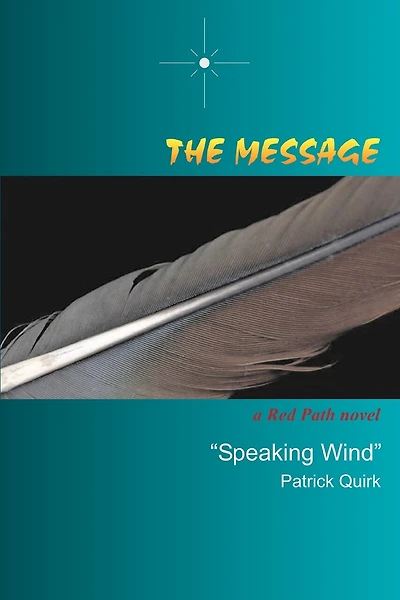 The Message: a Red Path novel