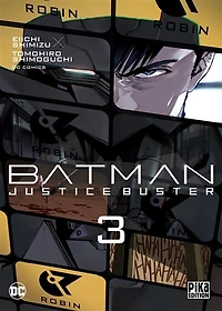 BATMAN JUSTICE BUSTER T03 VERSION FRANÇAISE