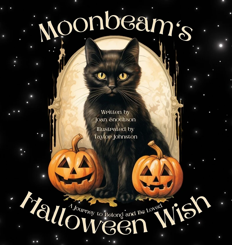 Moonbeam's Halloween Wish: A Journey to Belong and Be Loved