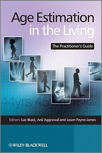 Age Estimation The Living: Practitioner's Guide