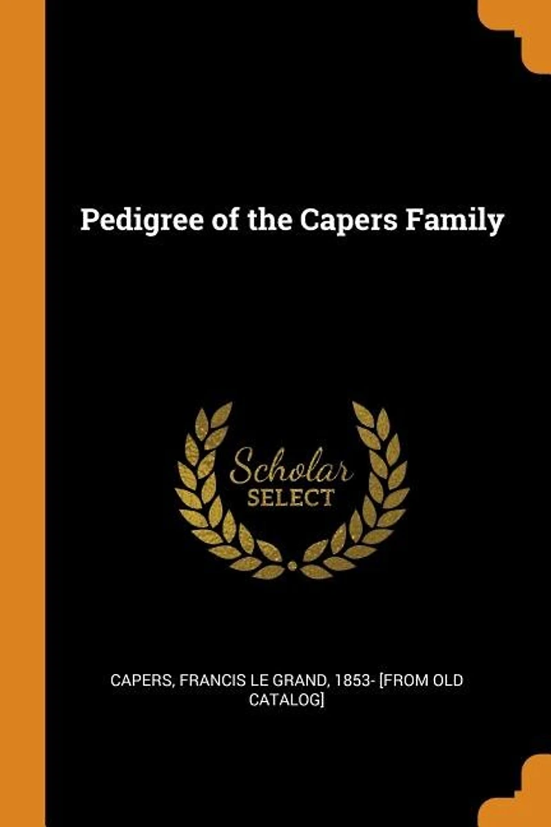Pedigree of the Capers Family