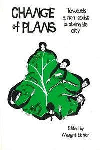 Change Of Plans: Towards a Non-Sexist Sustainable City