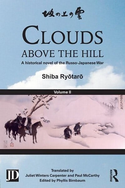 Clouds above the Hill: A Historical Novel of Russo-Japanese War, Volume 2