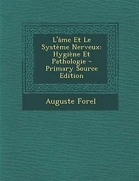 L'Gme Et Le SystFme Nerveux: HygiFne Et Pathologie - Primary Source Edition
