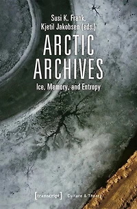 Arctic Archives: Ice, Memory and Entropy