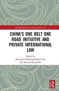 China's One Belt Road Initiative and Private International Law