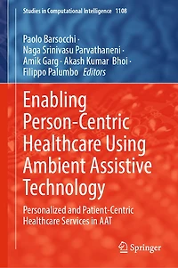 Enabling Person-Centric Healthcare Using Ambient Assistive Technology: Personalized and Patient-Centric Services AAT