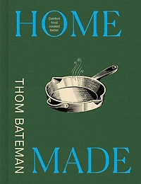 Home Made: Comfort food cooked better
