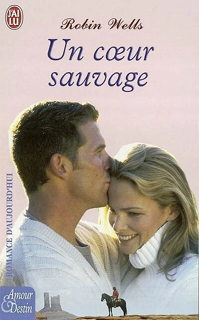 Un coeur sauvage