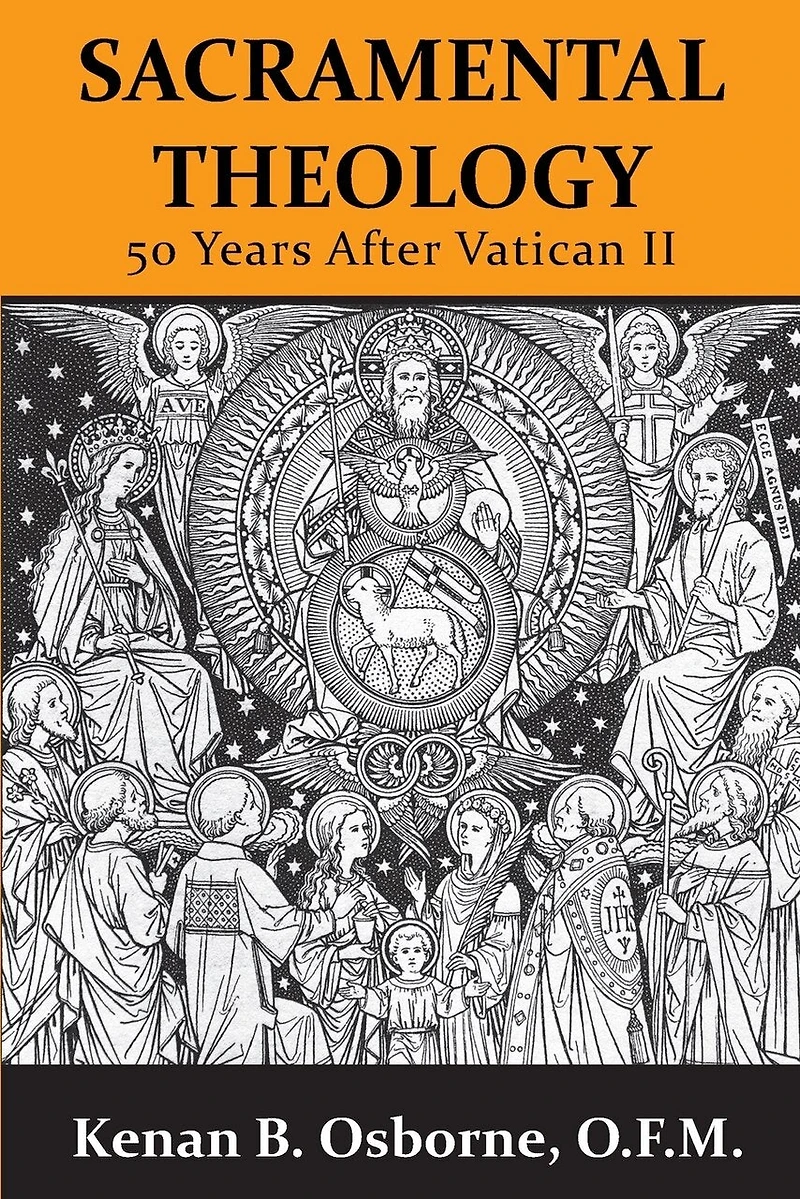 Sacramental Theology: Fifty Years After Vatican II