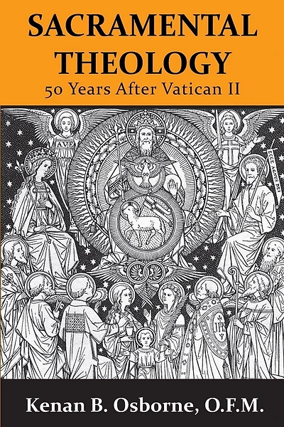Sacramental Theology: Fifty Years After Vatican II