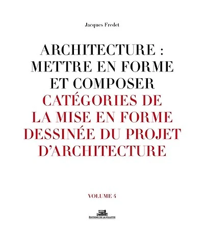 Catégories de la mise en forme dessinée du projet d'architecture
