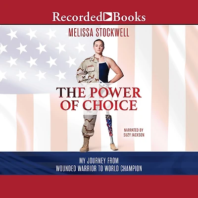 The Power of Choice: My Journey from Wounded Warrior to World Champion