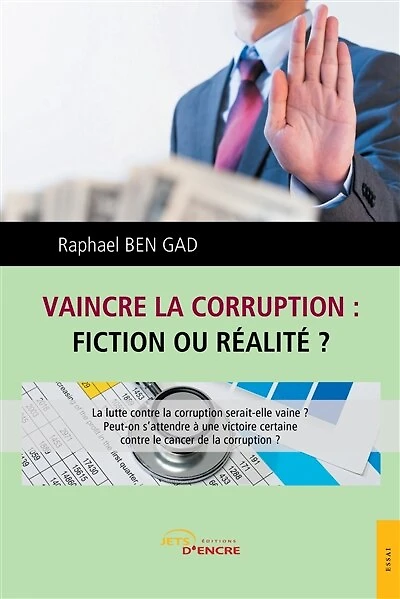 Vaincre la corruption, fiction ou réalité ?
