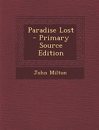 Paradise Lost - Primary Source Edition