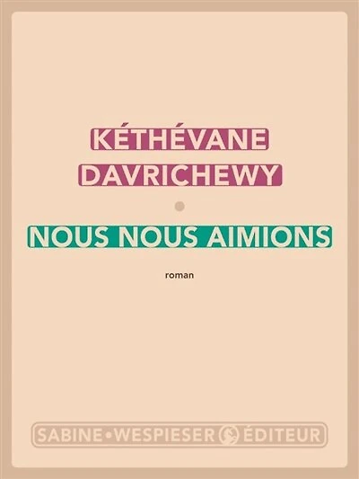 Nous nous aimions