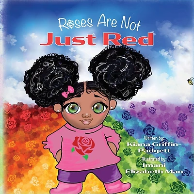 Roses Are Not Just Red