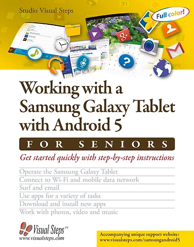 Working With A Samsung Galaxy Tablet With Android 5 For Seniors: Get Started Quickly With Step-by-step Instructions