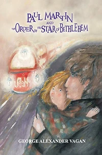 Paul Martin And The Order Of The Star Of Bethlehem