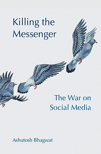 Killing The Messenger: War on Social Media