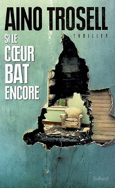 Si le coeur bat encore