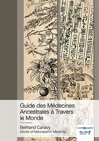 Guide des Médecines Ancestrales à Travers le Monde