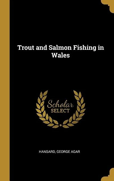 Trout and Salmon Fishing in Wales