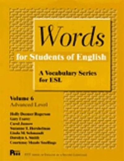Words for Students of English, Vol. 6: A Vocabulary Series for ESL