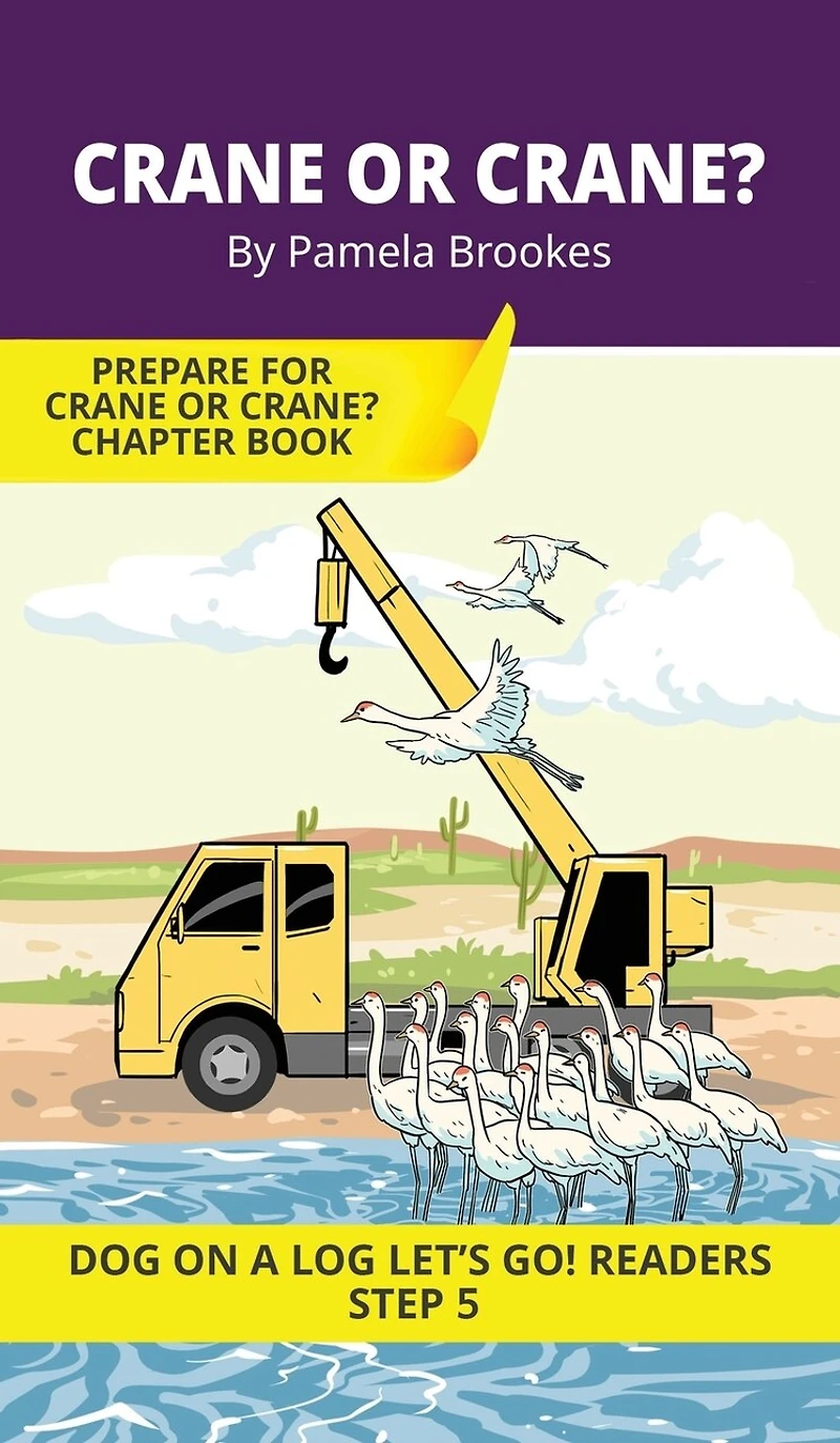 Crane or Crane?: Short Decodable Books Prepare Students for Reading DOG ON A LOG Decodable Chapter Books. For Beginning Readers and Students with Dyslexia. (Step 5-Magic/Silent e)