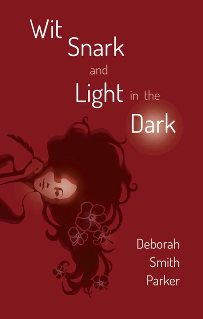 Wit, Snark, and Light the Dark