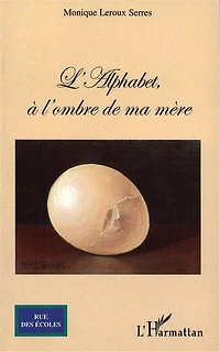 Alphabet L'-À l'ombre de ma mère