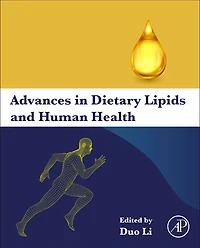 Advances Dietary Lipids and Human Health