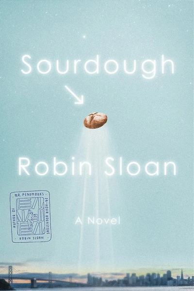 Sourdough: A Novel