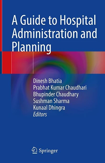 A Guide to Hospital Administration and Planning