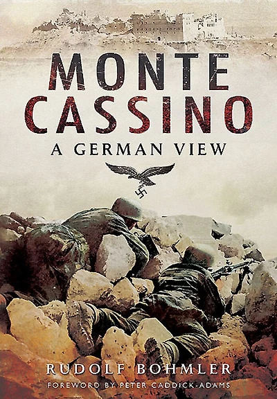 Monte Cassino: A German View