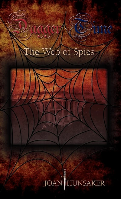 A Dagger in Time - The Web of Spies
