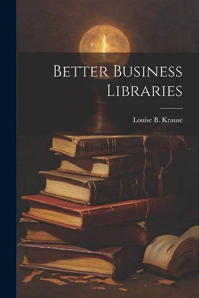 Better Business Libraries