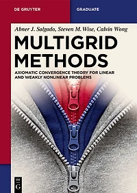 Multigrid Methods: Axiomatic Convergence Theory for Linear and Weakly Nonlinear Problems