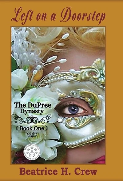 Left on a Doorstep: The DuPree Dynasty - Book One
