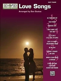 10 For 10 Sheet Music Love Songs: Easy Piano Solos